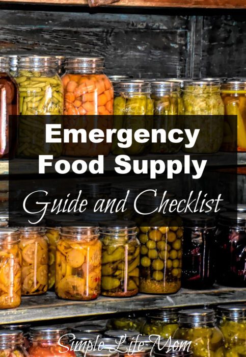 Emergency Preparedness Part 2 - Emergency Food Supplies guide and checklist from Simple Life Mom