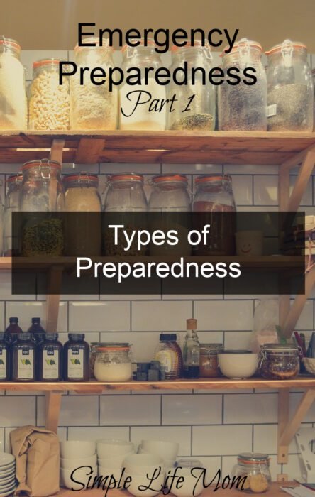 Emergency Preparedness Part 1 - Types of Preparedness