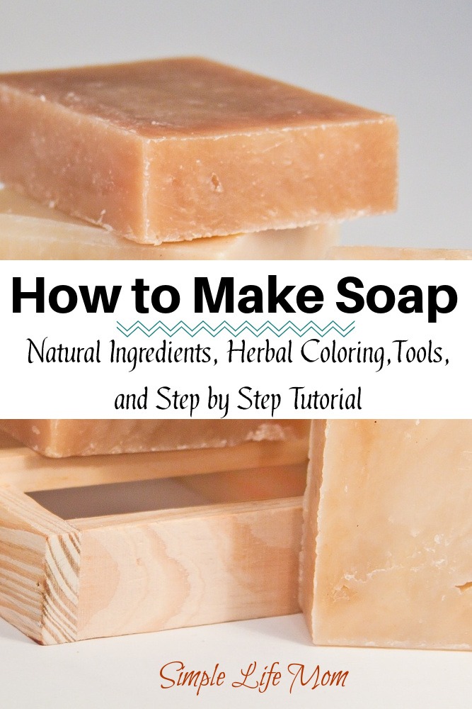 How to Make Soap - Handmade Soap from Scratch from Simple Life Mom