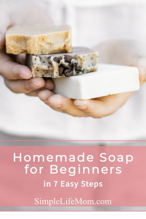 Homemade Soap for Beginners in 7 Easy Steps