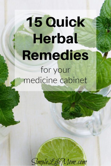 15 Quick Herbal Remedies for your medicine cabinet using herbs and essential oils from Simple Life Mom