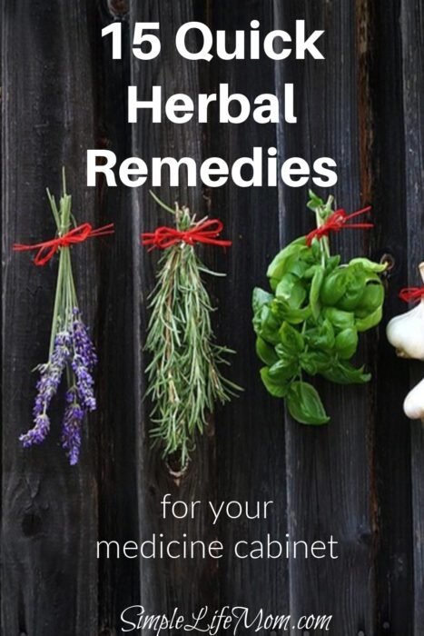 15 Quick Herbal Remedies for your medicine cabinet using herbs and essential oils from Simple Life Mom