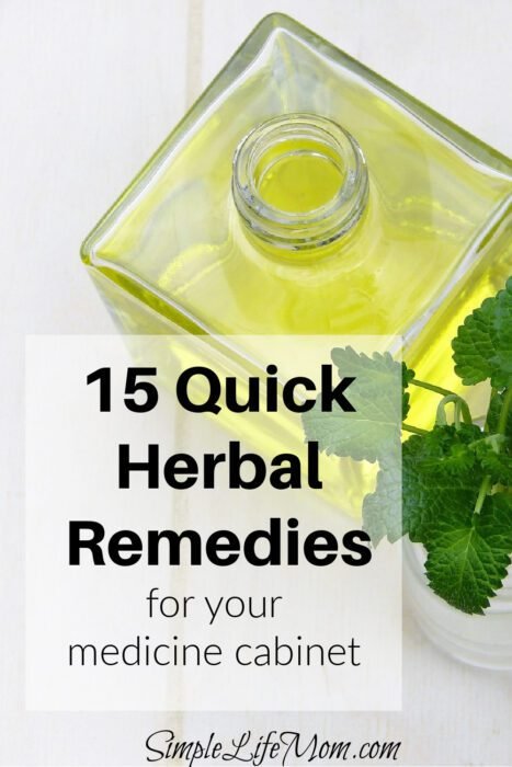 15 Quick Herbal Remedies for your medicine cabinet using herbs and essential oils from Simple Life Mom