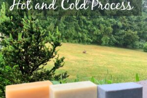 Soap for Men – How to Make 3 Hot & Cold Process Recipes