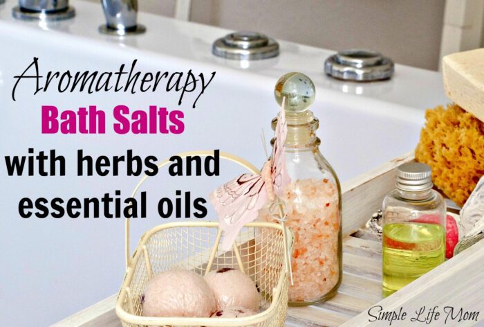Make Your Own Aromatherapy Bath Salts with Herbs and Essential Oils
