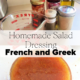 Homemade Salad Dressing – French and Greek
