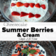 Summer Berries and Cream Dessert