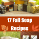 17 Fall Soap Recipes for Any Time of the Year