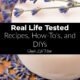 Real Life Tested Recipes, How-To, and DIYs